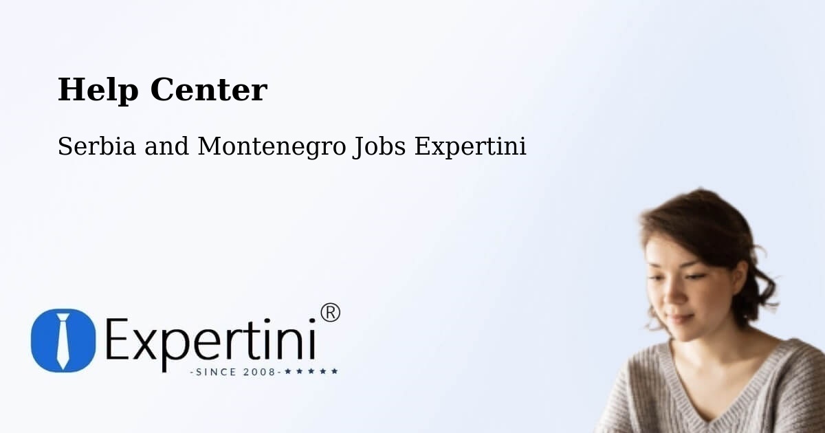 Help Center – Granby - Serbia and Montenegro Jobs Expertini
