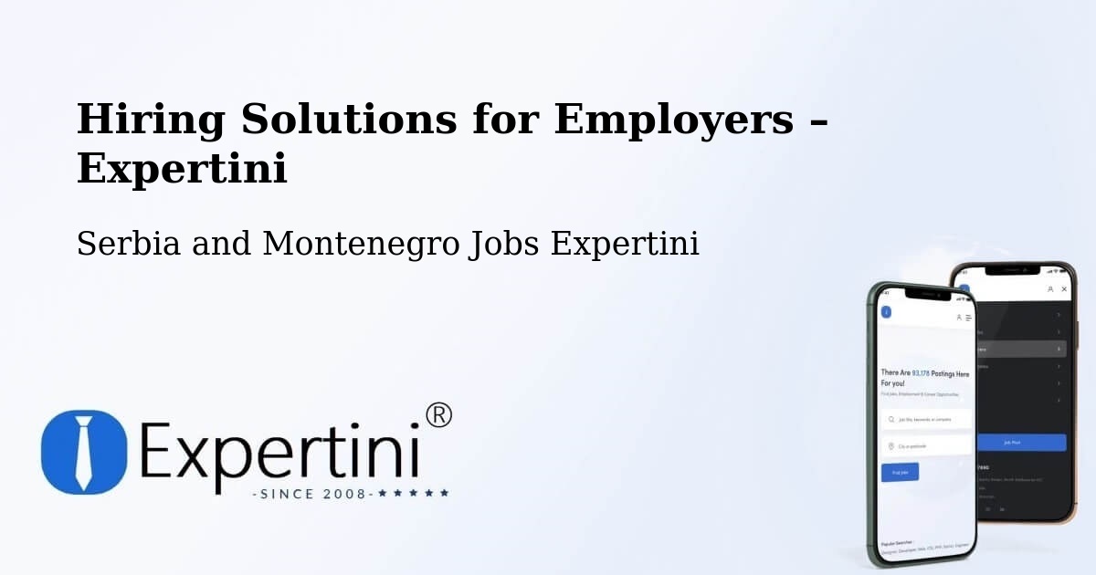 Hiring Solutions for Employers in Granby - Granby, Serbia and Montenegro Jobs Expertini